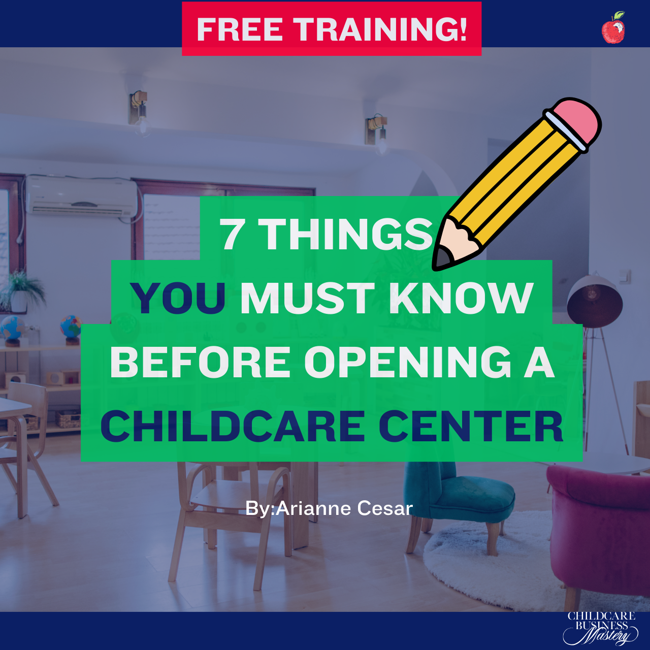 7 Things You Need to Know Before Opening a Childcare Center