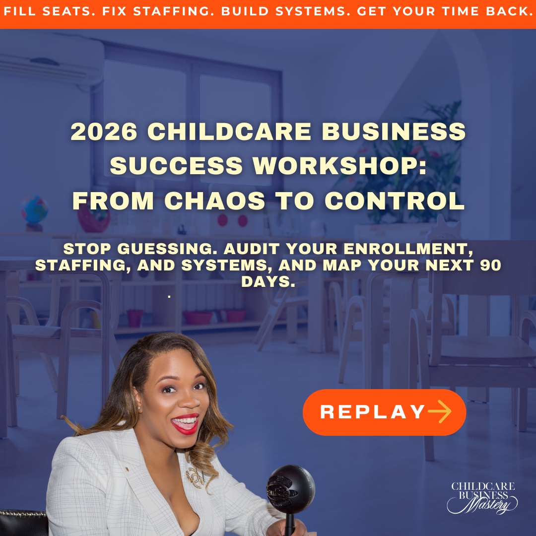2026 Childcare Business Success Training Replay