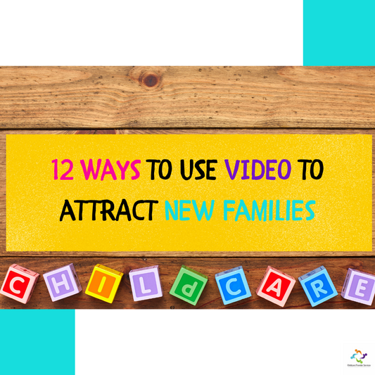 12 Ways To Use Video To Attract New Families