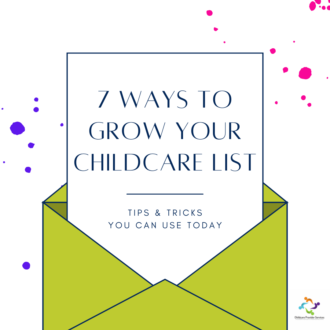 7 Ways To Grow Your Childcare List